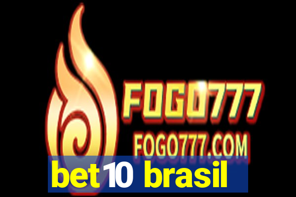 bet10 brasil